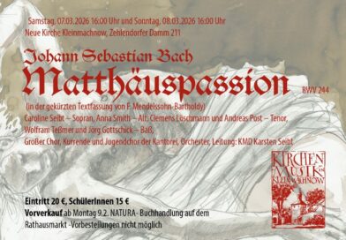 Matthäuspassion in der Neuen Kirche Kleinmachnow Matthäuspassion in der Neuen Kirche Kleinmachnow